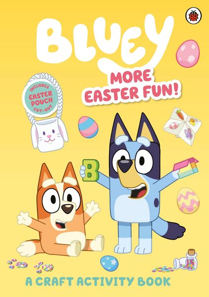 Produktbild: Bluey: More Easter Fun!: A Craft Activity Book