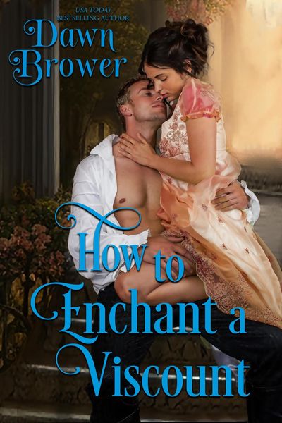 Produktbild: How to Enchant a Viscount (Lady Be Seductive, #2)