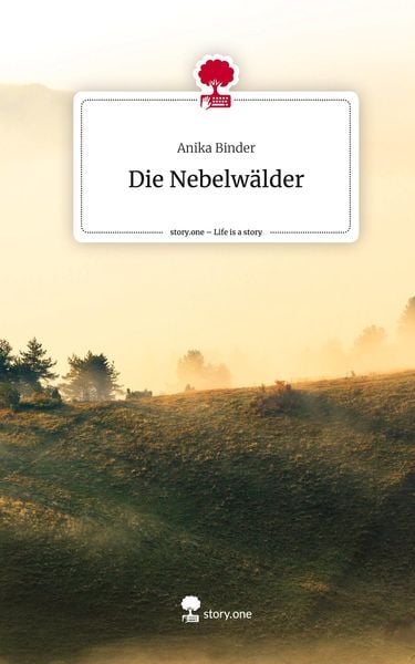 Produktbild: Die Nebelw&auml;lder. Life is a Story - story.one