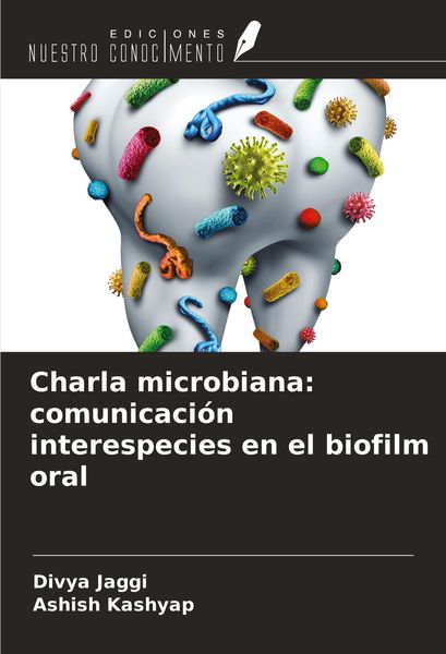 Produktbild: Charla microbiana: comunicaci&oacute;n interespecies en el biofilm oral