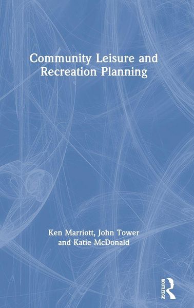 Produktbild: Community Leisure and Recreation Planning