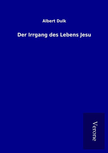 Produktbild: Der Irrgang des Lebens Jesu