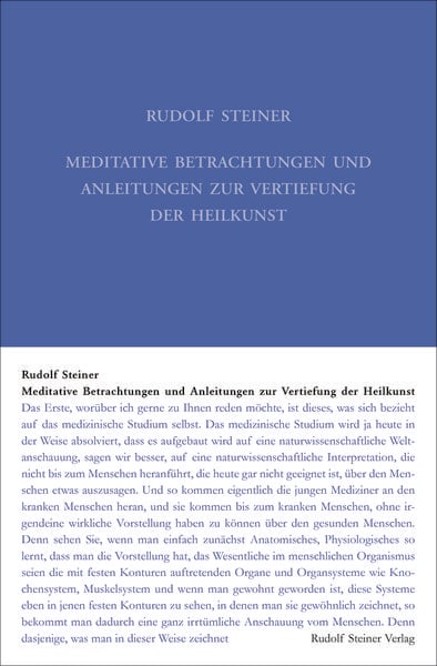 Meditative Betrachtungen und Anleitungen zur Vertiefung der Heilkunst, Gebundene Ausgabe von Rudolf Steiner, Rudolf Steiner, 978-3-7274-3161-6