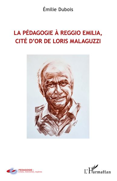Produktbild: P&eacute;dagogie &agrave; Reggio Emilia, cit&eacute; d'or de Loris Malaguzzi