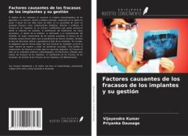 Produktbild: Factores causantes de los fracasos de los implantes y su gesti&oacute;n