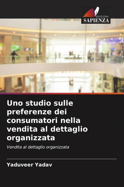 Produktbild: Uno studio sulle preferenze dei consumatori nella vendita al dettaglio organizzata