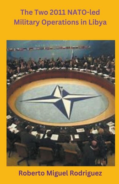 Produktbild: The Two 2011 NATO-led Military Operations in Libya