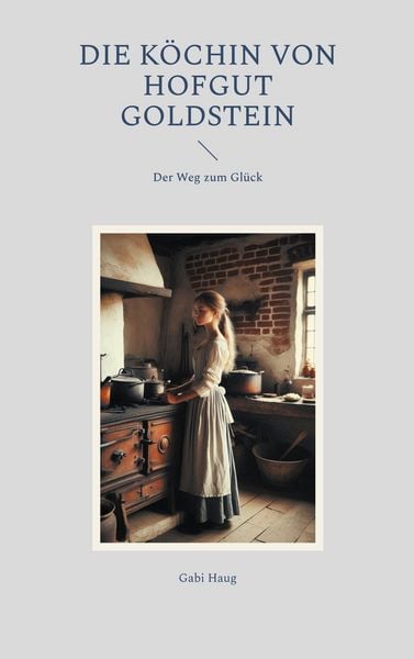 Produktbild: Die K&ouml;chin von Hofgut Goldstein