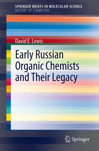 Produktbild: Early Russian Organic Chemists and Their Legacy