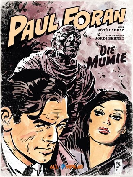 Paul Foran Gesamtausgabe 1, Gebundene Ausgabe von José Ramón Larraz,Jordi Bernet, All Verlag, 978-3-96804-371-5