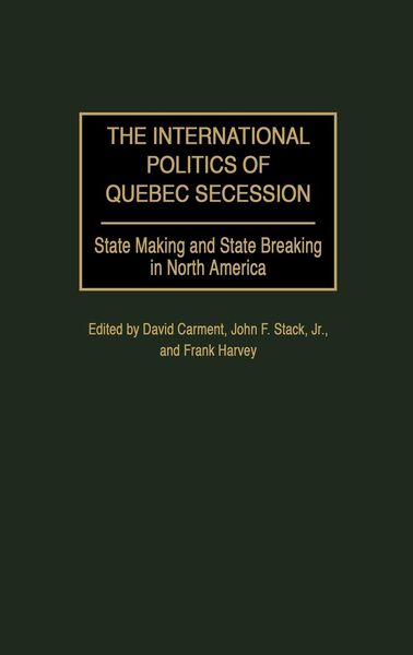 Produktbild: The International Politics of Quebec Secession