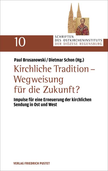 Produktbild: Kirchliche Tradition &ndash; Wegweisung f&uuml;r die Zukunft?