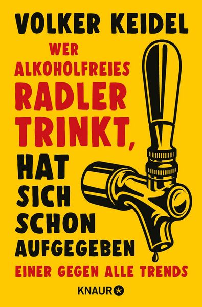 Produktbild: Wer alkoholfreies Radler trinkt, hat sich schon aufgegeben