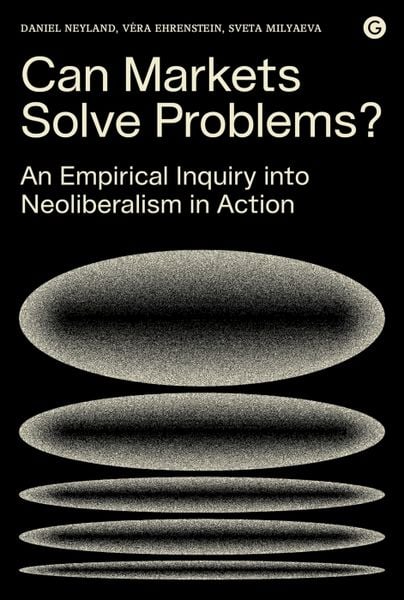 Produktbild: Neyland, D: Can Markets Solve Problems?