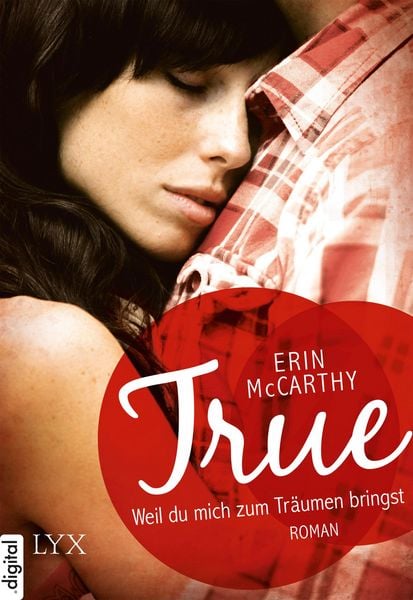 Produktbild: True - Weil du mich zum Tr&auml;umen bringst