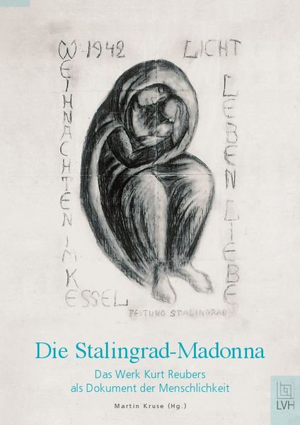 Die Stalingrad-Madonna, Gebundene Ausgabe von , Evangelische Verlagsanstalt, 978-3-374-05550-0