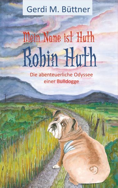 Produktbild: Mein Name ist Huth, Robin Huth