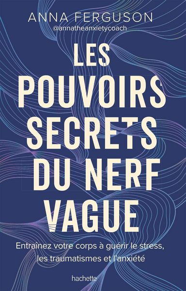 Produktbild: Les pouvoirs secrets du nerf vague