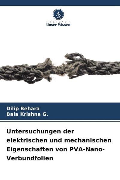 Produktbild: Untersuchungen der elektrischen und mechanischen Eigenschaften von PVA-Nano-Verbundfolien
