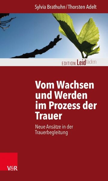 Produktbild: Vom Wachsen und Werden im Prozess der Trauer
