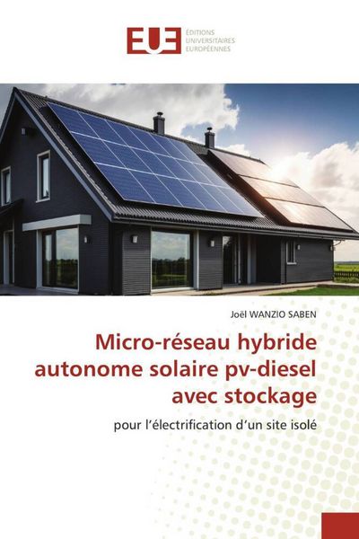 Produktbild: Micro-r&eacute;seau hybride autonome solaire pv-diesel avec stockage