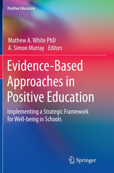 Produktbild: Evidence-Based Approaches in Positive Education