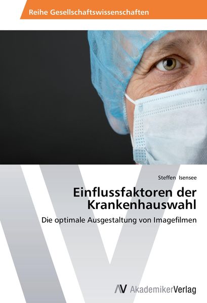 Produktbild: Einflussfaktoren der Krankenhauswahl