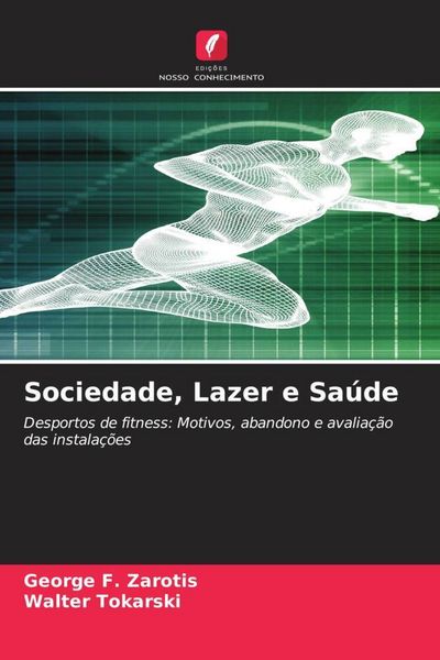 Produktbild: Sociedade, Lazer e Sa&uacute;de