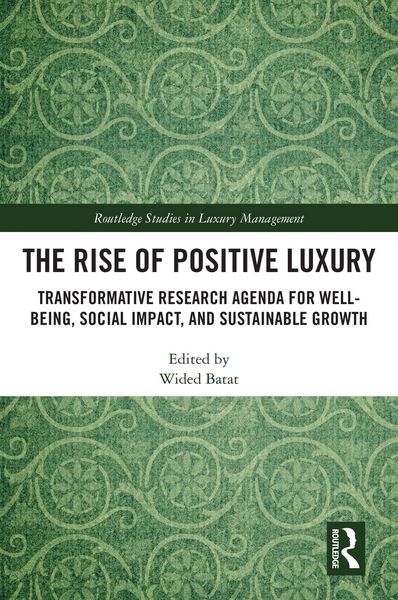 Produktbild: The Rise of Positive Luxury