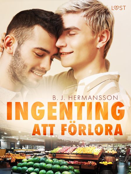 Produktbild: Ingenting att f&ouml;rlora - feelgood erotik
