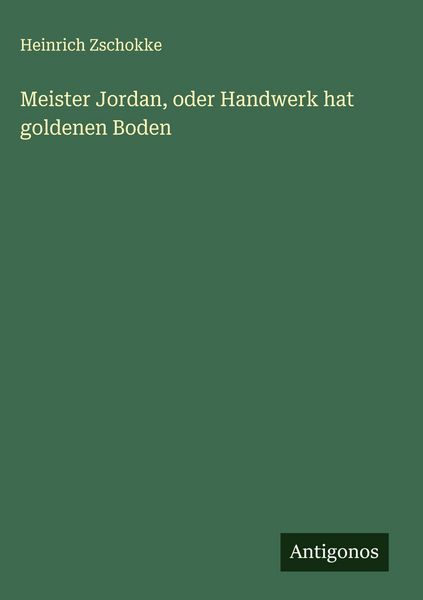 Produktbild: Meister Jordan, oder Handwerk hat goldenen Boden