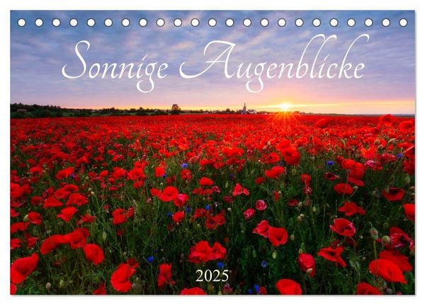 Sonnige Augenblicke (Tischkalender 2025 DIN A5 quer), CALVENDO Monatskalender