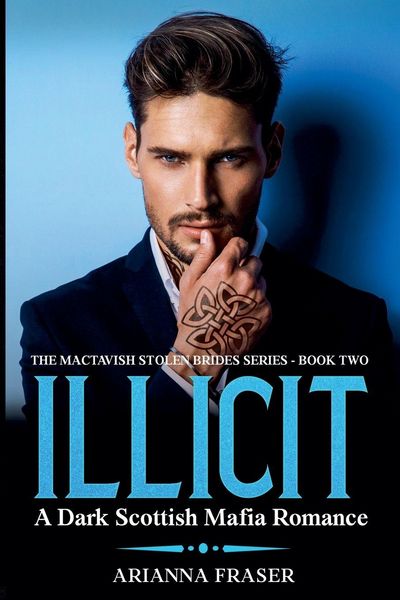 Produktbild: Illicit - A Dark Scottish Mafia Romance