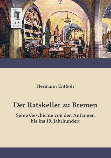 Produktbild: Der Ratskeller zu Bremen