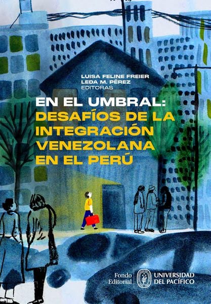 Produktbild: En el umbral: desaf&iacute;os de la integraci&oacute;n venezolana en el Per&uacute;