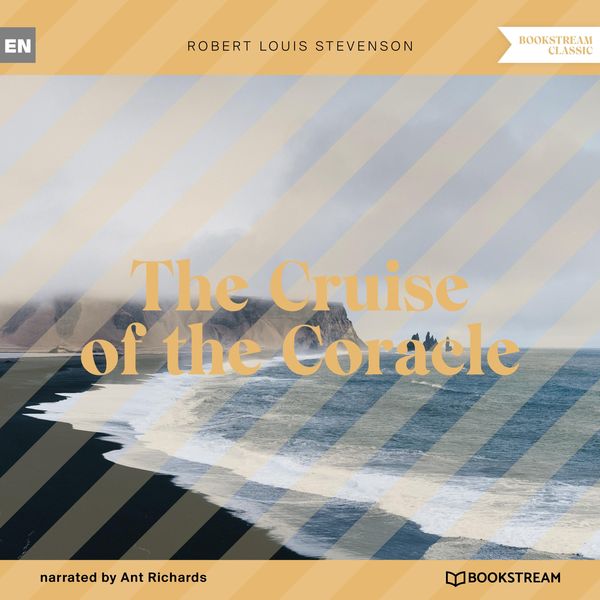 The Cruise of the Coracle - Robert Louis Stevenson, Audio, 9783991356134