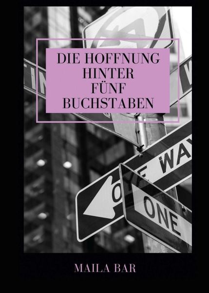Produktbild: Die Hoffnung hinter f&uuml;nf Buchstaben
