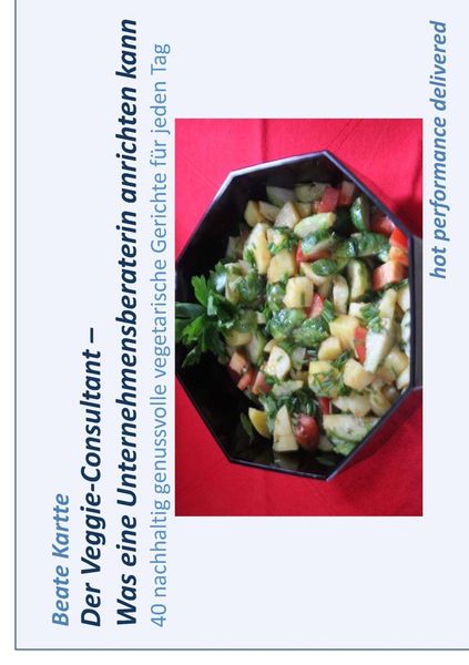 Produktbild: Der Veggie-Consultant - Was eine Unternehmensberaterin anrichten kann