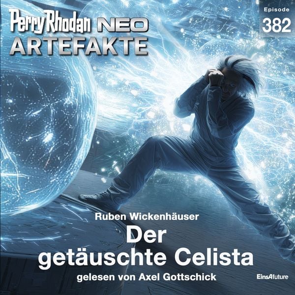Perry Rhodan Neo 382: Der getäuschte Celista - Ruben Wickenhäuser, Audio, 4071498276419