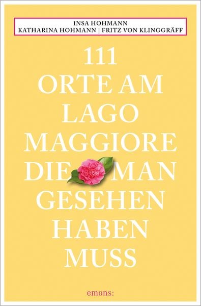 Produktbild: 111 Orte am Lago Maggiore, die man gesehen haben muss