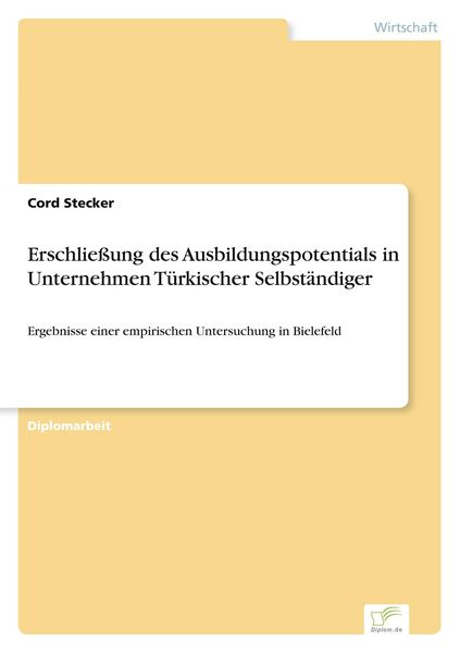 Produktbild: Erschlie&szlig;ung des Ausbildungspotentials in Unternehmen T&uuml;rkischer Selbst&auml;ndiger