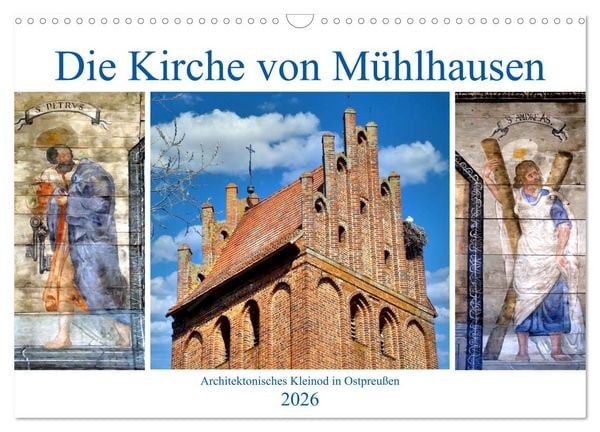 Produktbild: Die Kirche von M&uuml;hlhausen - Ein architektonisches Kleinod in Ostpreu&szlig;en (Wandkalender 2026 DIN A3 quer), CALVENDO Monatskalender
