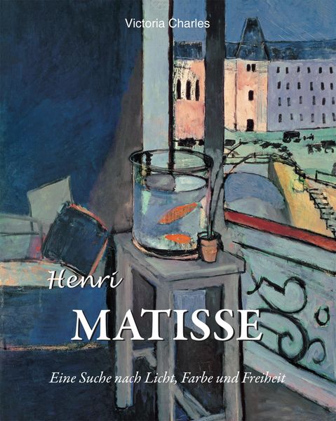 Produktbild: Henri Matisse. Eine suche nach licht, farbe und freiheit