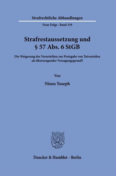 Produktbild: Strafrestaussetzung und &sect; 57 Abs. 6 StGB