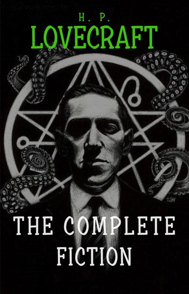 Produktbild: H. P. Lovecraft: The Complete Fiction