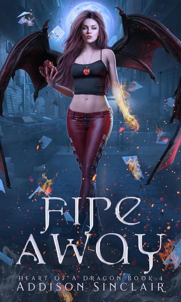 Produktbild: Fire Away (Heart Of A Dragon, #4)