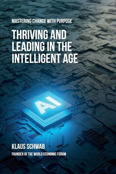 Produktbild: Thriving and Leading in the Intelligent Age