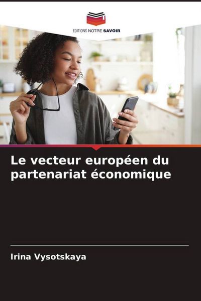 Produktbild: Le vecteur europ&eacute;en du partenariat &eacute;conomique