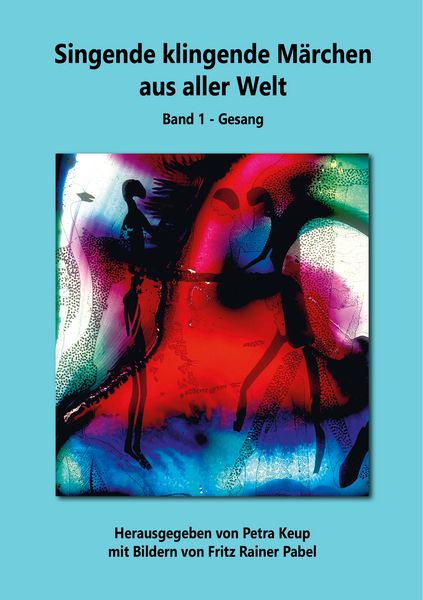 Singende klingende Märchen aus aller Welt, Taschenbuch von , BoD – Books on Demand, 9783750404243