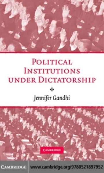 Produktbild: Political Institutions under Dictatorship